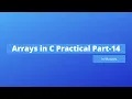 Arrays in C Practical C tutorial Marathi Programming Dnyan