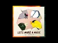 Lagu Haunted Home - Let’s Make a Music