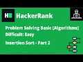 Resolviendo Insertion Sort Part 2 en HackerRank B-Coding