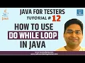 Java for Testers - How to use Do While Loop in Java