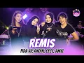 Download Lagu FIDA AP X CECE AYU X ANDIN MAYORA X AMEL AMELIA  - REMIS (OFFICIAL MUSIC VIDEO)