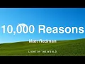 Matt Redman - 10,000 Reasons (Bless the Lord) (Lyrics)