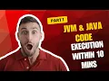 JVM architecture part-1 Java code execution Process from source code to byte code to Output
