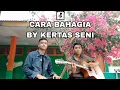 Download Lagu Cara Bahagia - Yotari | Cover By Kertas Seni MAN 3 Kota Makassar