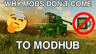 Why Mods Don t Come to ModHub