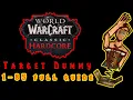 Target Dummy GUIDE 1-85 HARDCORE WOW Doom Howl