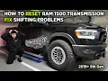 HOW TO RESET RAM 1500 TRANSMISSION TO FIX SHIFTING PROBLEMS 2019