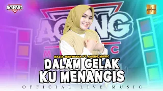 Download Nazia Marwiana ft Ageng Music - Dalam Gelak Ku Menangis (Official Live Music) MP3