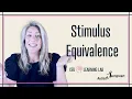 STIMULUS EQUIVALENCE 1 BCBA Learning CEU