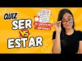 QUIZ Differentiate between SER and ESTAR