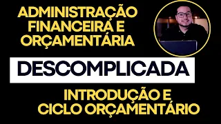 Aula 01.1 - Ciclo Orçamentario, Orçamento público no Brasil e Processo Orçamentário