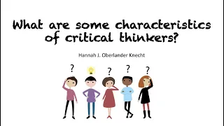 Characteristics of Critical Thinkers