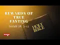 Rewards of True Fasting Isaiah 58 3-12 NIV Bible Reading