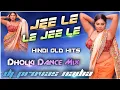Download Lagu 🔥 Jee Le Le Jee Le Le || Old Hit's Dholki Dance Mix|| Dj Provas Basu Nadia