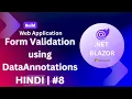 Form Validation using DataAnnotations in Blazor Blazor Tutorial Part 8