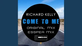 come to me original mix 