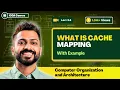 L-3 5 What is Cache Mapping Cache Mapping techniques Computer Organisation and Architecture