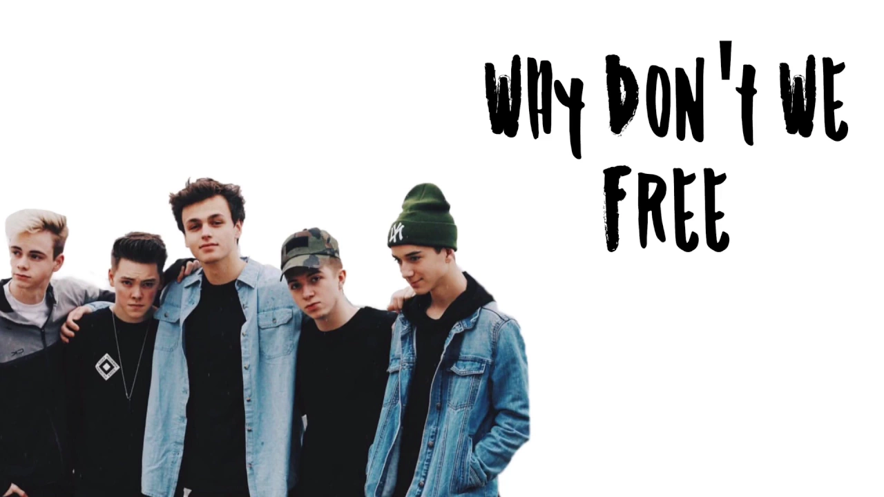 Why Don't We- Free (lyrics)