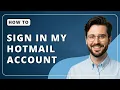 How To Sign In To Hotmail Account Outlook Login Guide 2025