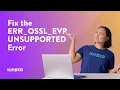 How To Fix the ERR - OSSL