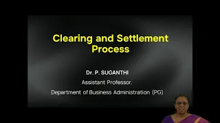 Clearing and Settlement Process