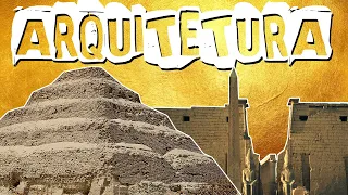 ARQUITETURA EGÍPCIA: DAS MASTABAS E PIRÂMIDES AOS TEMPLOS