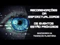 Download Lagu 223 - RECOMENDAÇÕES DA ESPIRITUALIDADE -  OS EVENTOS ESTÃO PRÓXIMOS
