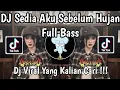 DJ SEDIA AKU SEBELUM HUJAN IDGITAF FULL BASS VIRAL TIKTOK TERBARU 2025 YANG KALIAN CARI !