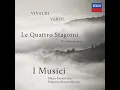 Vivaldi: The Four Seasons, Violin Concerto No. 1 in E Major, RV 269 "Spring": II. Largo - Marco Fiorini, I Musici & Antonio Vivaldi