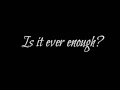Lagu A Rocket To The Moon-Ever Enough Lyrics