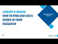 Library eBooks How to find and use eBooks in your research