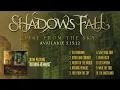 Shadows Fall - Nothing Remains