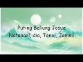 Puting Beliung Josua Natanael, dia, Tenxi, Jemsii | Lyrics Video