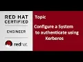 RHCE-7 Configure a system to authenticate using Kerberos