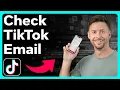 How To Check TikTok Email