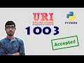 URI Problem 1003 - Simple Sum Solution Bangla Competitive Programming Bangla Python