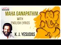 Download Lagu Popular Maha Ganapathim Song With English Lyrics By K.J.Yesudas,Ilayaraja |Telugu Devotional Songs