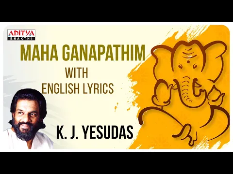 Download MP3 Popular Maha Ganapathim Song With English Lyrics By K.J.Yesudas,Ilayaraja |Telugu Devotional Songs