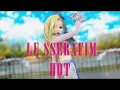 Download Lagu [MMD  LE SSERAFIM] HOT [Full moton dl]