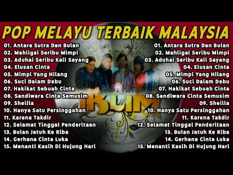 Download MP3 Lagu Pop Malaysia Populer || IKLIM FULL ALBUM - Antara Sutra Dan Bulan, Mahligai Seribu Mimpi