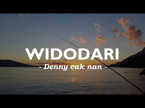 Download MP3 WIDODARI @dennycaknan6996 (lyrics video)