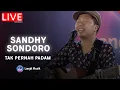 Download Lagu SANDHY SONDORO - TAK PERNAH PADAM | LIVE PERFORMANCE AT LET'S TALK MUSIC