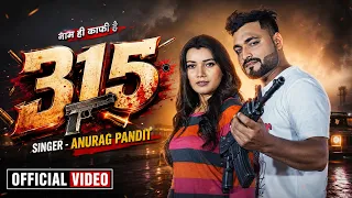 #Video | 315 | Anurag Pandit | Teen Pandrah | Awadhi Rangdari Song 2026