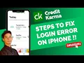 Credit Karma - Fix Login Error on iPhone