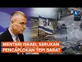 Download Lagu Menteri Israel Menyerukan Pencaplokan Tepi Barat, Langsung Dikecam Arab Saudi