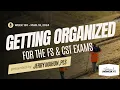 Week 130 Getting organized for the FS CST exams