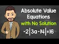 Absolute Value Equations with No Solution Math with Mr J