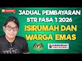Lagu 2 JADUAL BAYARAN STR FASA 1 ISIRUMAH DAN WARGA EMAS! 