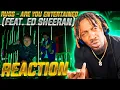 Download Lagu Russ - Are You Entertained (Feat. Ed Sheeran) (REACTION!!!)