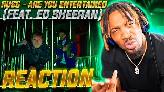 Russ Are You Entertained Feat Ed Sheeran REACTION 